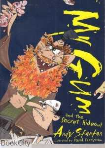Mr Gum And The secret Hideout 4999