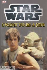 I Want To Be A Jedi Star Wars
