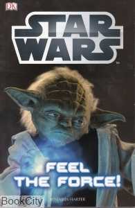 Feel The Force Star Wars