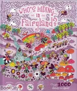 Whos Hiding In Fairyland