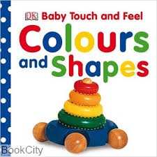 Baby Touch and Feel Colour and Shapes