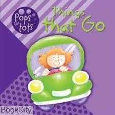 Pops for tots Things that Go