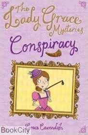 The Lady Grace Mysteries Conspiracy