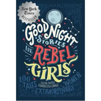 Good Night Stories For Rebel Girls