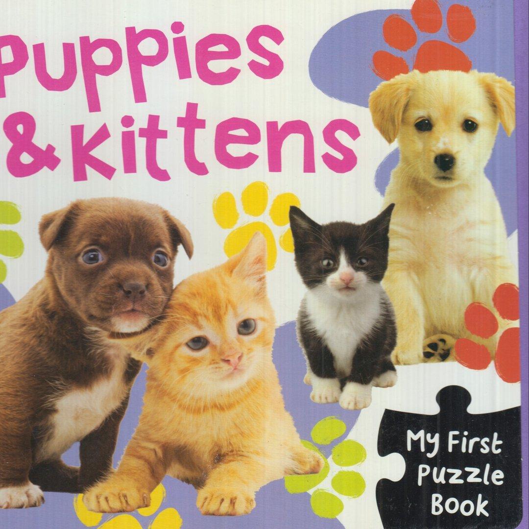 Puppies and Kittens (My first puzzle book)