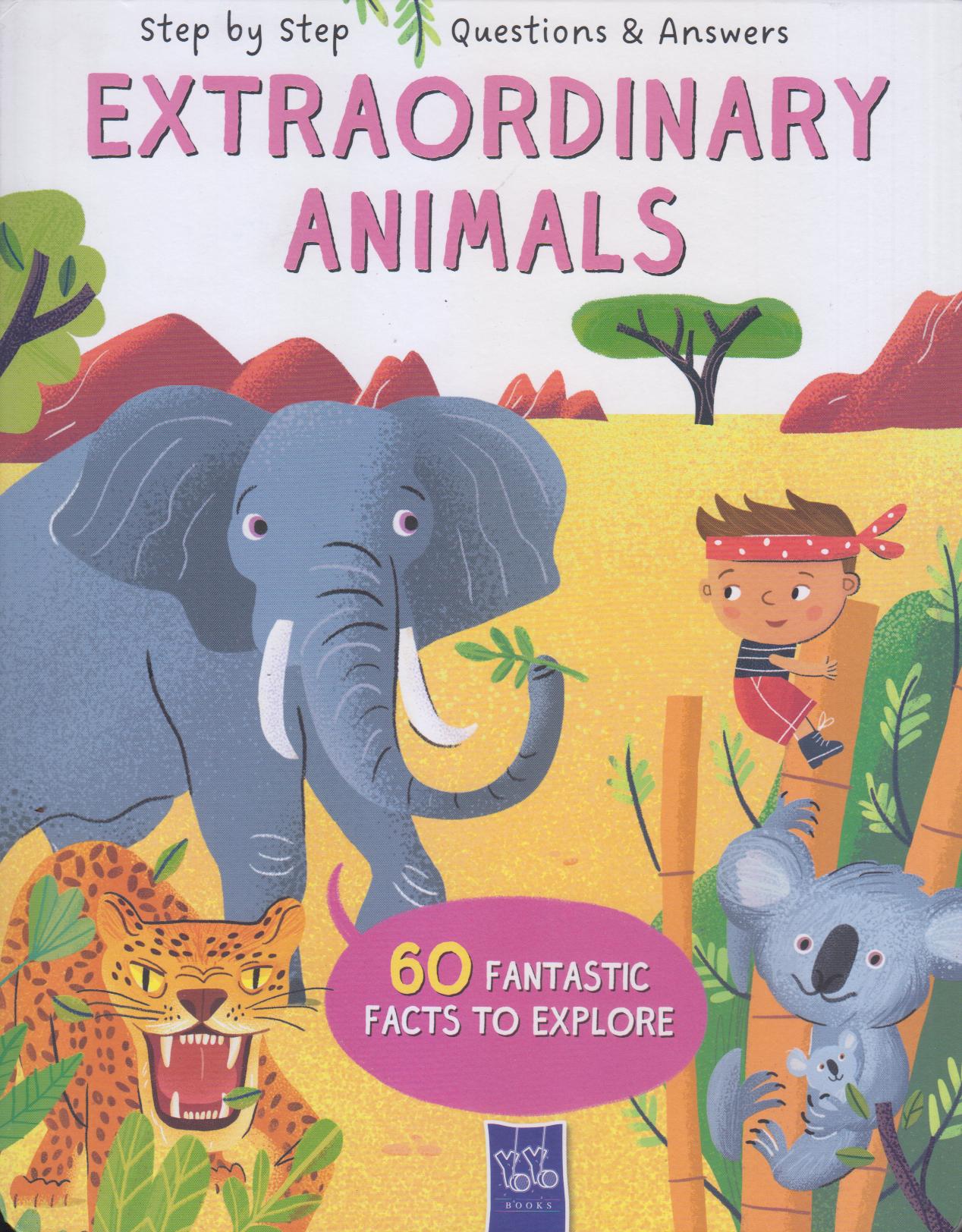 Step by Step Qestion and Answers Extraordineary Animals
